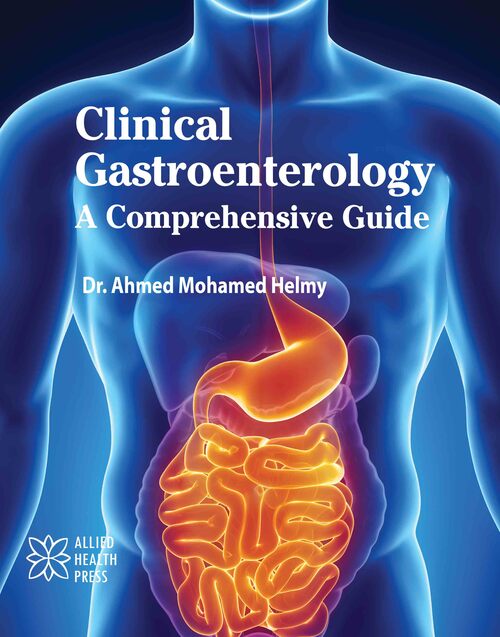 Clinical Gastroenterology: A Comprehensive Guide