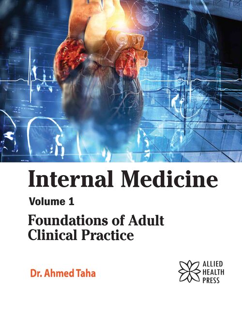 Internal Medicine Volume 1: Foundations of Adult Clinical Practice